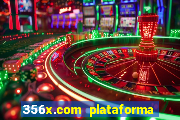 356x.com plataforma de jogos